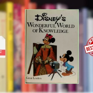 Disneys Wonderful World of Knowledge - Great Leaders (Guido Martina (author) etc.)