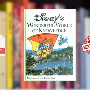 Disneys Wonderful World of Knowledge - Mexico and the Caribbean (Guido Martina (author) etc.)