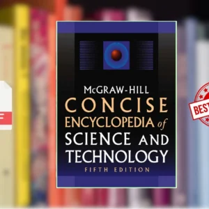 McGraw-Hill Concise Encyclopedia of Science and Technology 5 ed. (McGraw-Hill)