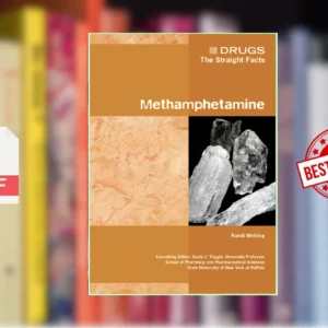 Methamphetamine (Drugs the Straight Facts) (Randi Mehling, David J. Triggle)